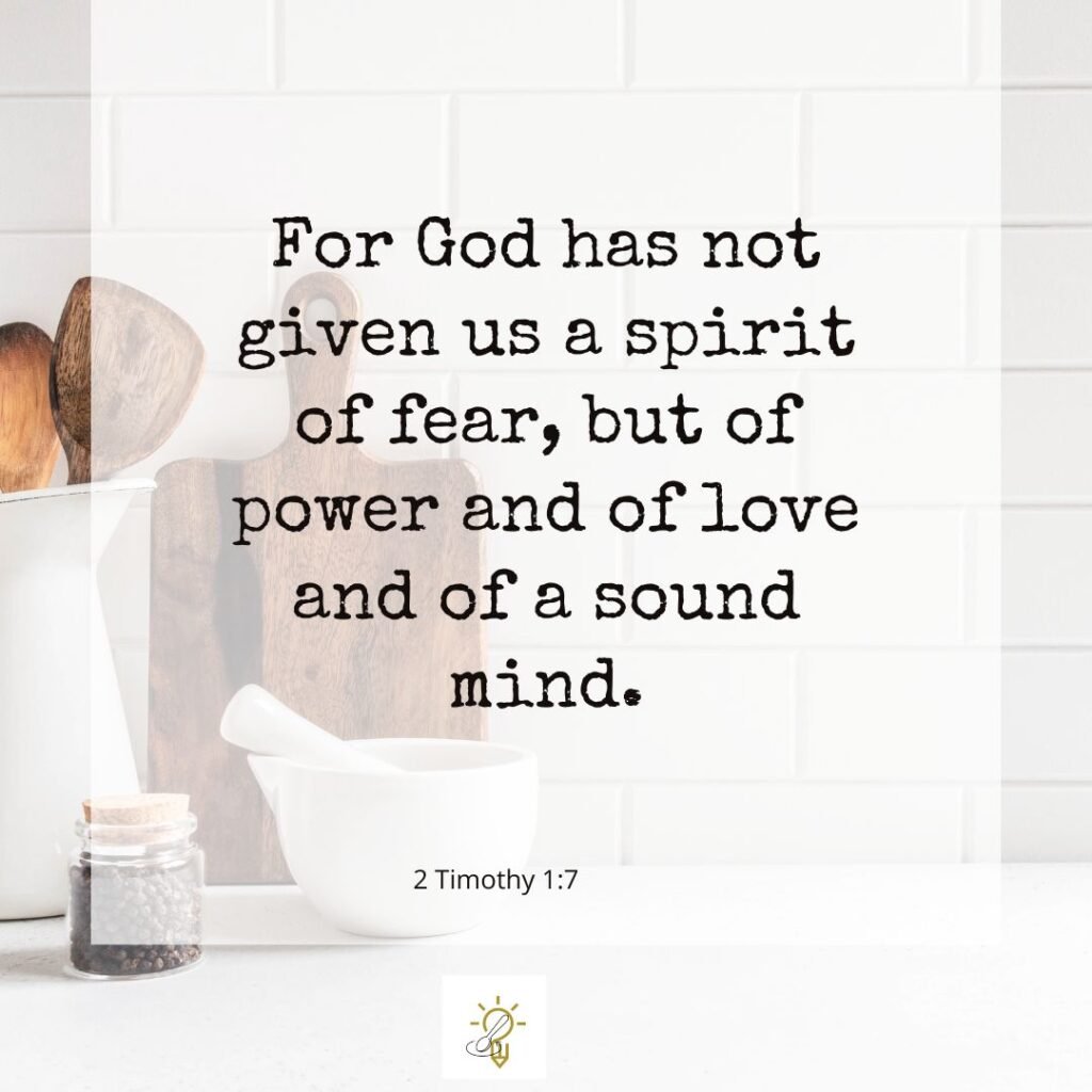 Power , Love and a sound mind Memory verse